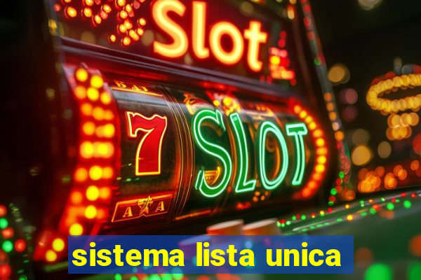 sistema lista unica